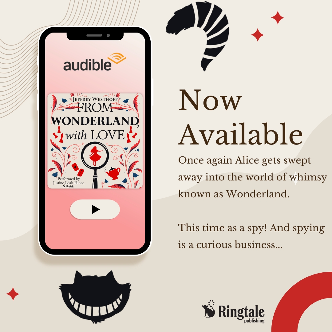 RingtaleBooks's tweet image. Enjoy a whimsical foray into Wonderland and Looking Glass Land as Alice returns for a top-secret mission.
Listen to the audiobook of From Wonderland, With Love—Available Now!
Written by @JeffreyWesthoff
Read by @justineleahVA