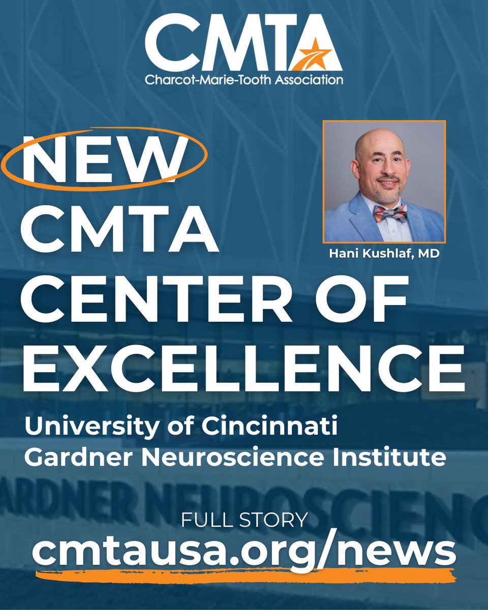 CMTA is proud to announce the designation of Dr. Hani Kushlaf at the University of Cincinnati Gardner Neuroscience Institute in Cincinnati, Ohio as a CMTA Center of Excellence!

Full Story: cmtausa.org/news/cincinnat…

#CMT #CMTAFamily #CharcotMarieTooth #CommunityIsEverything
