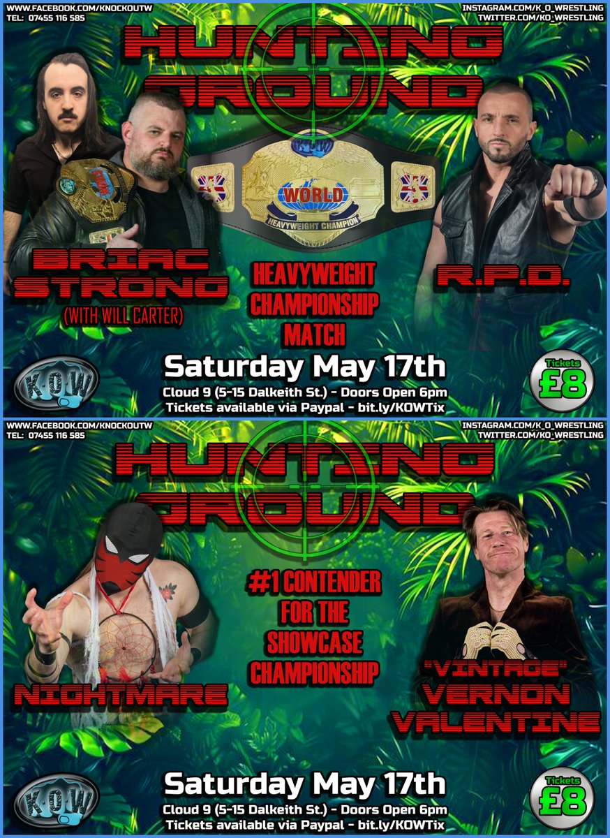 KO_Wrestling's tweet image. Two matches are announced for Hunting Ground live from @CThelounge on Saturday May 17th!

KOW Heavyweight Championship
@briacstrong w/ @WillCarter01 vs @RPDFighter 

Showcase Championship #1 Contenders Match
Nightmare vs Vernon Valentine

Tickets - £8 - bit.ly/KOWTix
