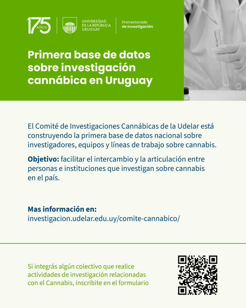 Si participás en investigaciones sobre cannabis, inscribite en el primer relevamiento del Comité de investigaciones cannábicas de la Udelar". Más información en investigacion.udelar.edu.uy/2025/04/22/el-….