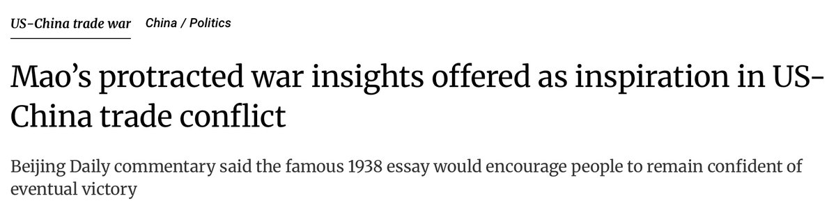 Want to know what Beijing is currently thinking on the trade war? 

An editorial in the Beijing Daily yesterday hasn't gained much traction beyond the Chinawatcher sphere. But it should. It calls for the public to revisit Mao's 1938 essay "On Protracted War." 

It is not very