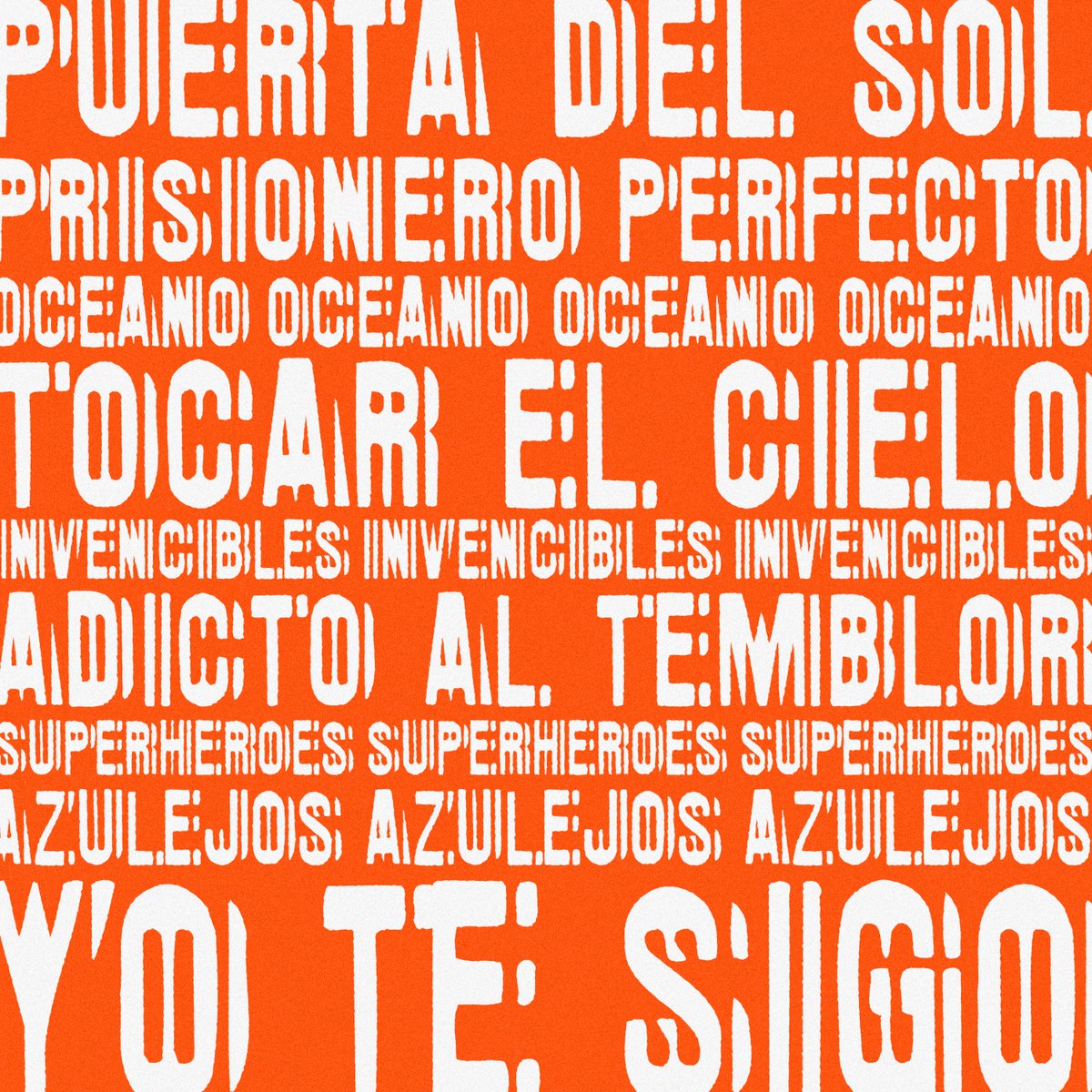ALTER EGO 💿 9 DÍAS PARA NUESTRO NUEVO DISCO

1. PUERTA DEL SOL
2. PRISIONERO PERFECTO
3. OCÉANO
4. TOCAR EL CIELO
5. INVENCIBLES
6. ADICTO AL TEMBLOR
7. SUPERHÉROES
8. AZULEJOS
9. YO TE SIGO