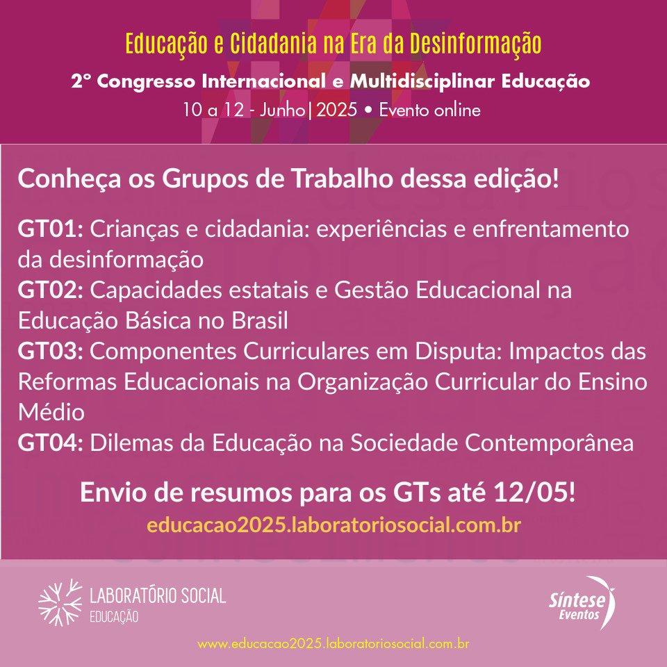 sinteseeventos's tweet photo. Estão abertas as submissões de resumos para os Grupos de Trabalho do 2º Congresso Internacional e Multidisciplinar de Educação, com o tema “Educação e Cidadania na Era da Desinformação”, que ocorrerá de 10 a 12 de junho de 2025, na modalidade online.
https://t.co/pjOLkCViiu https://t.co/SB1hcv35Wd