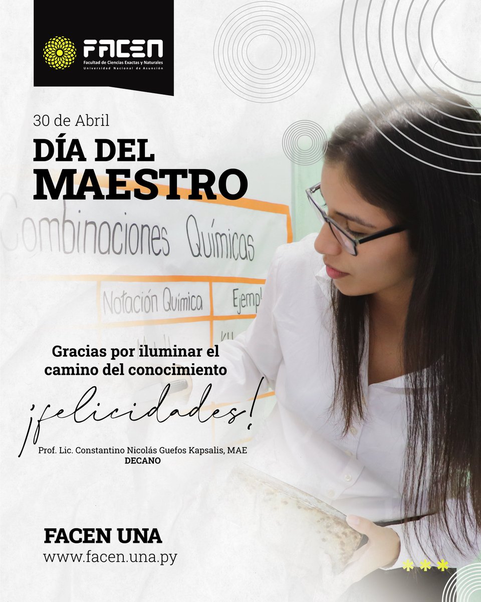 Feliz día del Maestro, en especial a los docentes de nuestra querida FACEN-UNA.