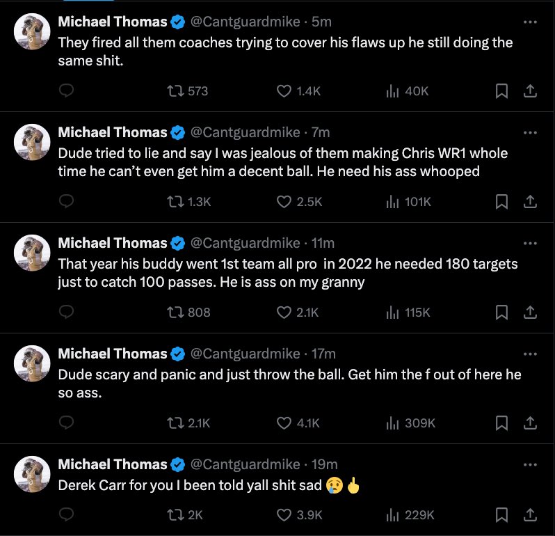 Can we all agree Michael Thomas was right?…He knew Carr wasn’t a good teammate from the get-go.