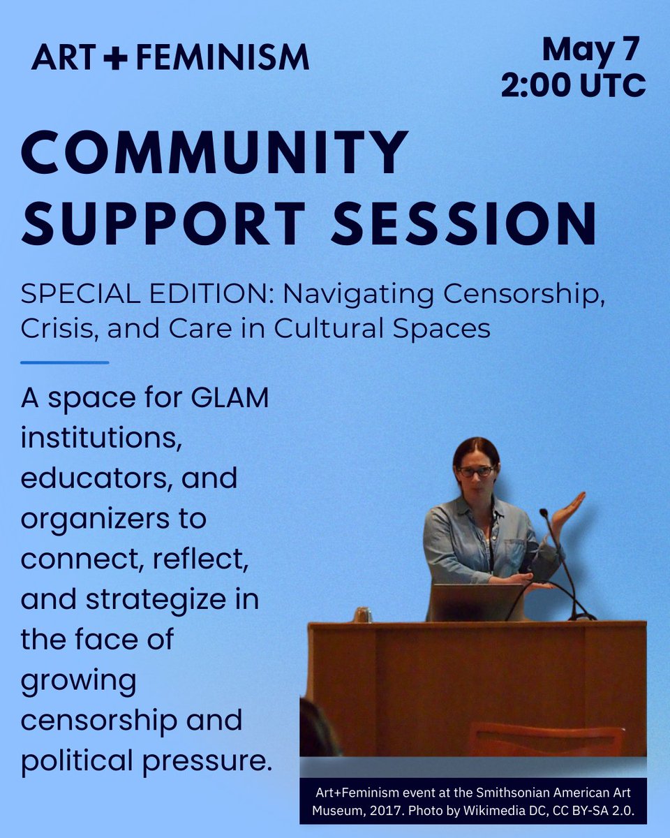 Join us for a special edition of Art+Feminism’s Community Support Session.
As cultural spaces face censorship and funding cuts, we're gathering to reflect, share, and strategize. 
Register Now:bit.ly/3RzWTPz
