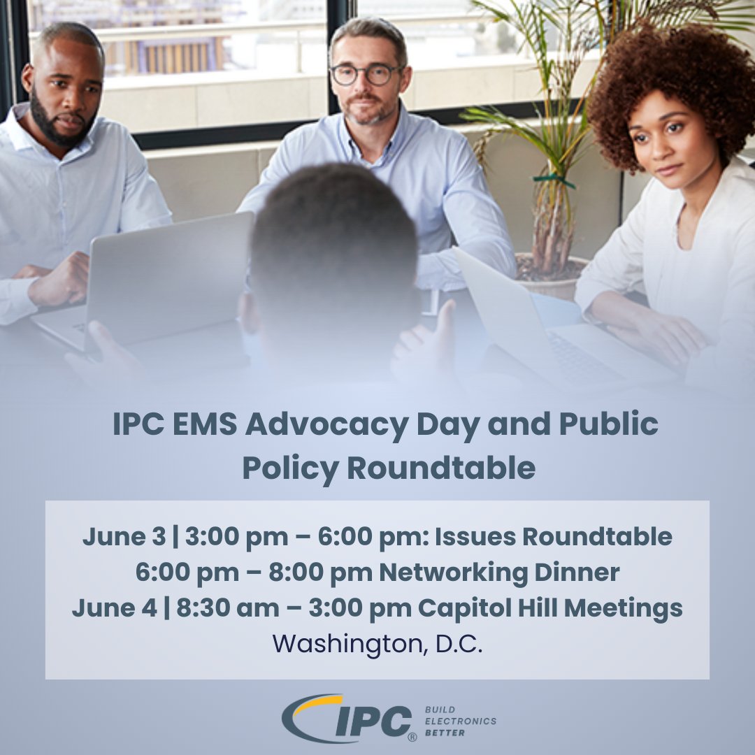 GlobalElecAssn's tweet image. Join IPC for EMS Advocacy Day and Public Policy Roundtable. This event includes a policy roundtable, networking dinner, and Capitol Hill meetings focused on key issues like taxes, tariffs, export controls, workforce development, and more. 

Details- hubs.li/Q03kj7B70