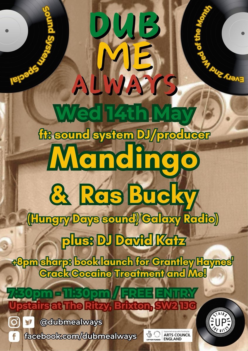 Wed 14 May, Dub Me Always reggae w/ Mandingo and Ras Bucky for vintage roots reggae, foundation dancehall unknown dubplates + 8pm sharp book launch for Grantley Haynes’ Crack Cocaine Treatment and me! 7:30-11:30pm, <a href="/UpstairsRitzy/">Upstairs At The Ritzy</a> Brixton SW2 1JG. Reach! 
facebook.com/events/1165351…