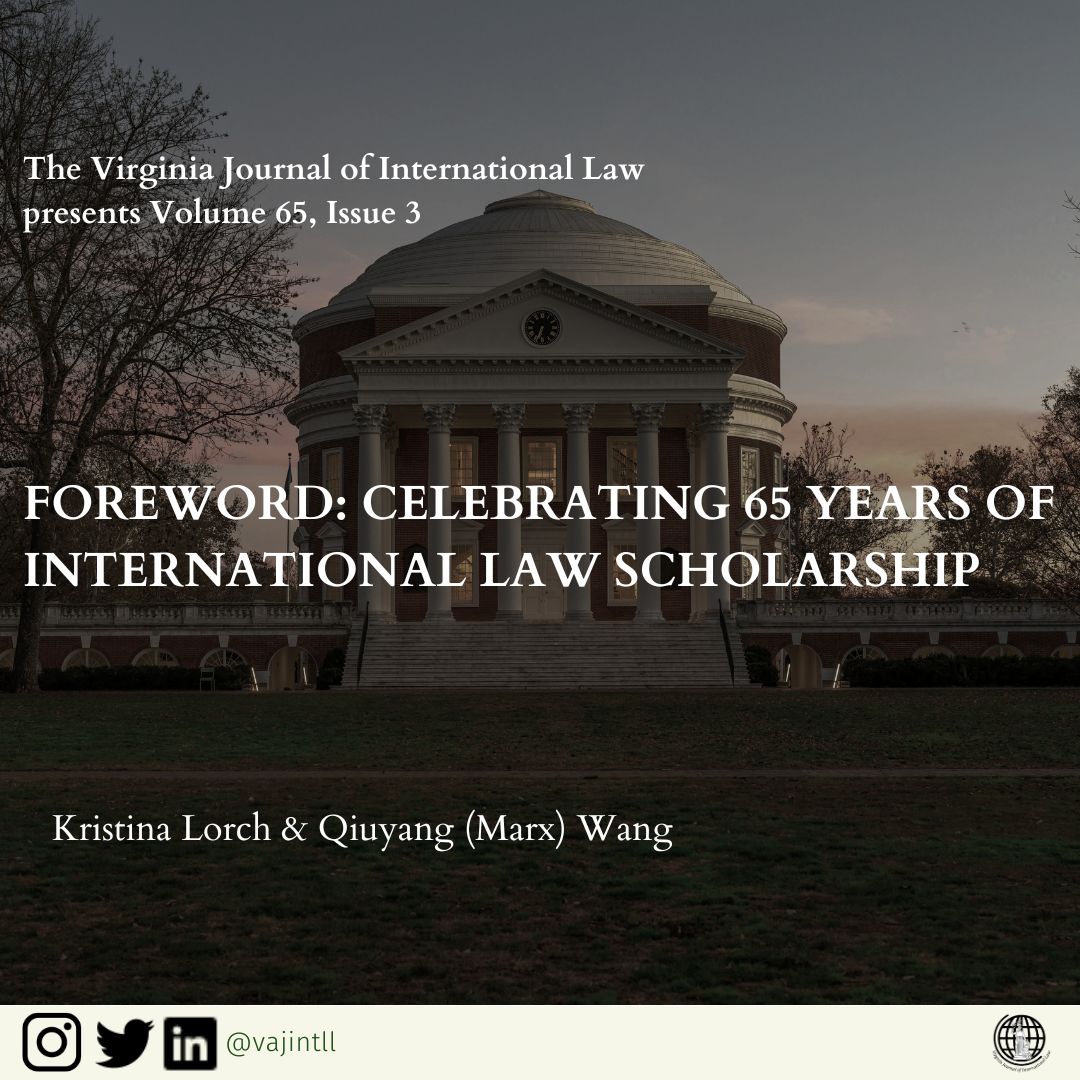 VJIL presents Volume 65, Issue 3! You can read the foreword by Kristina Lorch and Qiuyang (Marx) Wang below:

vjil.squarespace.com/config/pages