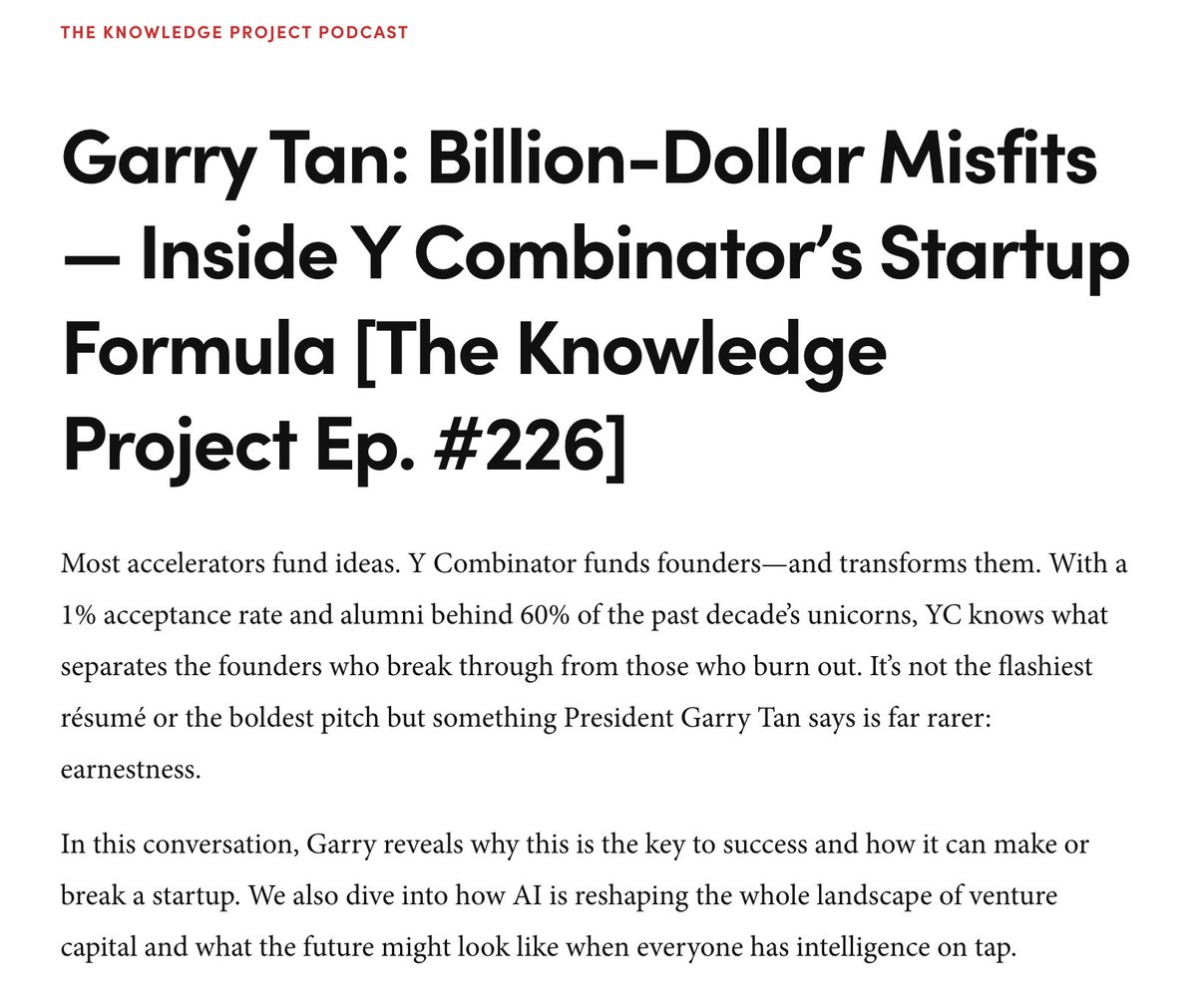 garrytan's tweet image. Earnestness is the surprising key thing I want in founders I work with: sincere and intense conviction.

Thanks to Shane Parish for having me. 

fs.blog/knowledge-proj…