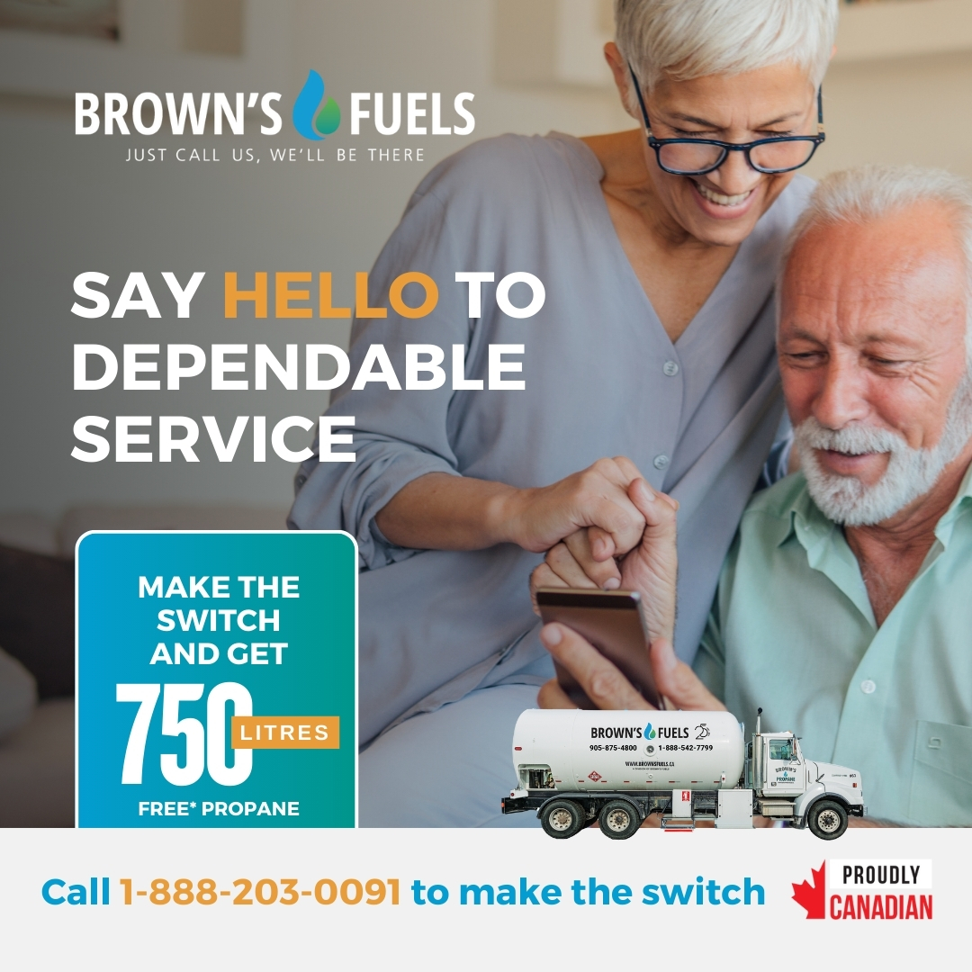 Spring is the perfect time to switch to Brown’s Fuels for reliable propane delivery.

✔Get 750L FREE on your first fill
✔1 year of FREE tank rental
✔$350 toward installation

Say goodbye to delays and hello to dependable service all season.
📞 1-888-542-7799