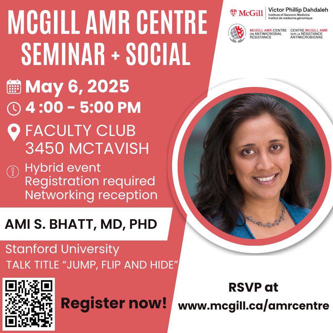 Our next Seminar &amp; Social will take place on May 6th at the Faculty Club! Dr. Ami Bhatt will give a talk titled "Jump, Flip and Hide". Registration is open at McGill.ca/amrcentre or by scanning the QR code. Looking forward to seeing you there!