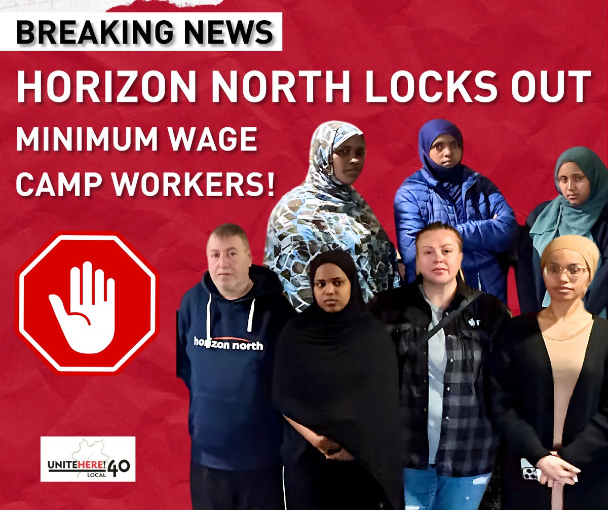 Breaking News!
Horizon North locks out minimum wage workers and kicks them out of camp.

#LockedOut #KobesCreekWorkers #LivingWageNow #UniteHereLocal40 #Solidarity #BCWorkersDeserveBetter #bcpoli #bclab