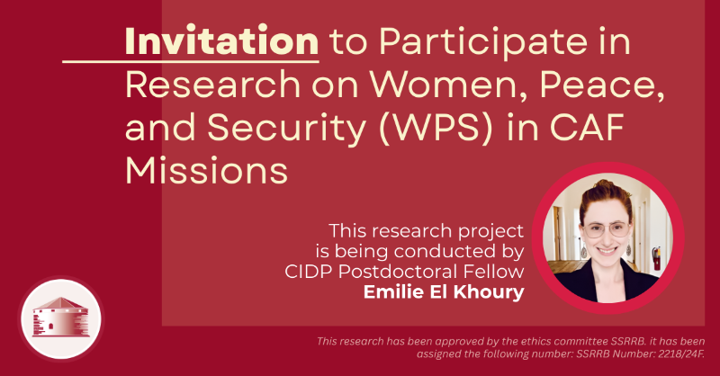 QueensCIDP's tweet photo. #callforparticipants | Seeking participants for a study by Dr. Emile El Khoury, Postdoctoral and Visiting Scholar. The study explores how the Women, Peace, and Security (WPS) is applied in Canadian Armed Forces counter-terrorism missions. Interviews can be in person or online.
