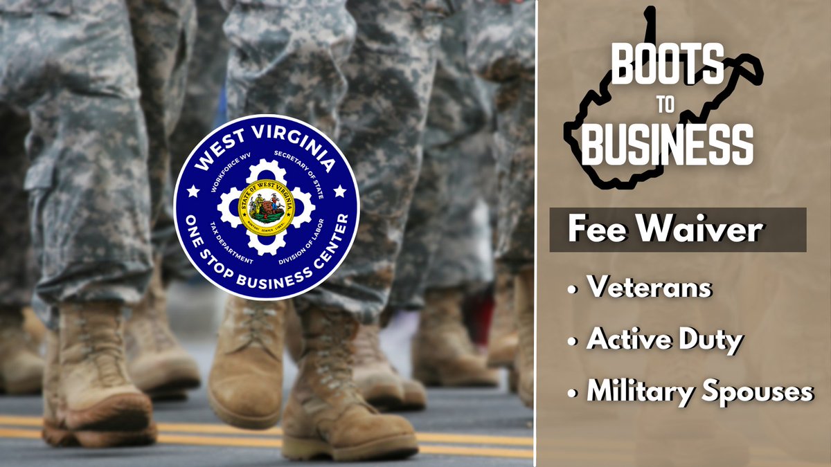 Boots to Business is the name of our fee waiver program targeted towards helping veterans re-entering the workforce and military spouses who want to start a business in the mountain state.

Learn more: sos.wv.gov/business/Pages…