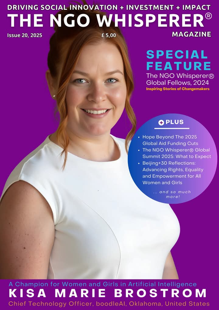 🎉 NEW RELEASE: Issue 20 of <a href="/TheNGOWhisperer/">The NGO Whisperer® Centre For Social Impact</a> Magazine is available at ngowhisperer.com/magazine
<a href="/CarolyneAOpinde/">Carolyne A. Opinde Dr.h.c. MSc. MAPM</a> #socialinnovation #socialinvestment #socialimpact #TheNGOWhispererFellows #TheNGOWhispererSummit #magazine #Beijing30Reflections #boodleAI