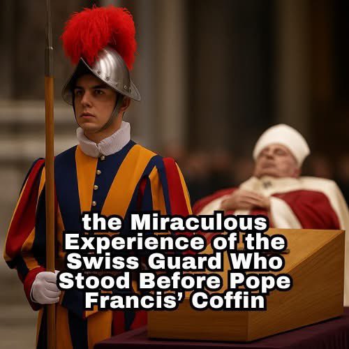 SecretFire79's tweet photo. The Miraculous Experience of the Swiss Guard Who Stood Before Pope Francis’ Coffin🇻🇦🕊️

As thousands of mourners filed solemnly into St. Peter’s Basilica to pay their last respects to Pope Francis, a quiet and deeply personal miracle unfolded—one that only a few witnessed but has since left many in awe.

Among the elite Swiss Guards, tasked with the solemn duty of standing vigil by the Pope’s coffin, was Luca Meier, a young guard from Lucerne. Having served for five years, Luca was no stranger to ceremonial duties. But what happened during his shift beside the late Holy Father’s remains was unlike anything he had ever experienced.

As Luca stood silently at attention, his thoughts were far from the crowd. Privately, he had been struggling with his faith. Though raised Catholic, recent personal trials—his mother’s illness, the pressure of military life, and spiritual dryness—had left him feeling distant from God.

Standing beside Pope Francis’ simple wooden coffin, Luca found himself praying silently:

“If You’re real, Lord… if You’re really here, show me. I need to know.”

Just minutes later, as the sunlight filtered through the high stained-glass windows, Luca said he suddenly felt an overwhelming warmth and peace. He described it as something that “entered not just the room, but my heart.” For a few seconds, time felt suspended.

The scent of frankincense, though not currently in use, briefly filled the air. Then, most startling of all, Luca claims he heard, deep within his soul, the words:

“Do not be afraid. I am with you always.”

Luca did not tell anyone at first. He didn’t want to create a spectacle. But later, in the presence of a Vatican chaplain, he shared his story. The priest gently told him that Pope Francis, even in death, may have continued his mission of drawing hearts back to Christ.

The experience rekindled Luca’s faith. He now attends daily Mass, has reconciled with God through Confession, and has found peace amid his personal struggles.

Whether one sees this moment as miraculous or deeply spiritual, one thing is certain: even in death, Pope Francis continues to inspire faith. A life poured out in service to Christ echoes far beyond the grave.