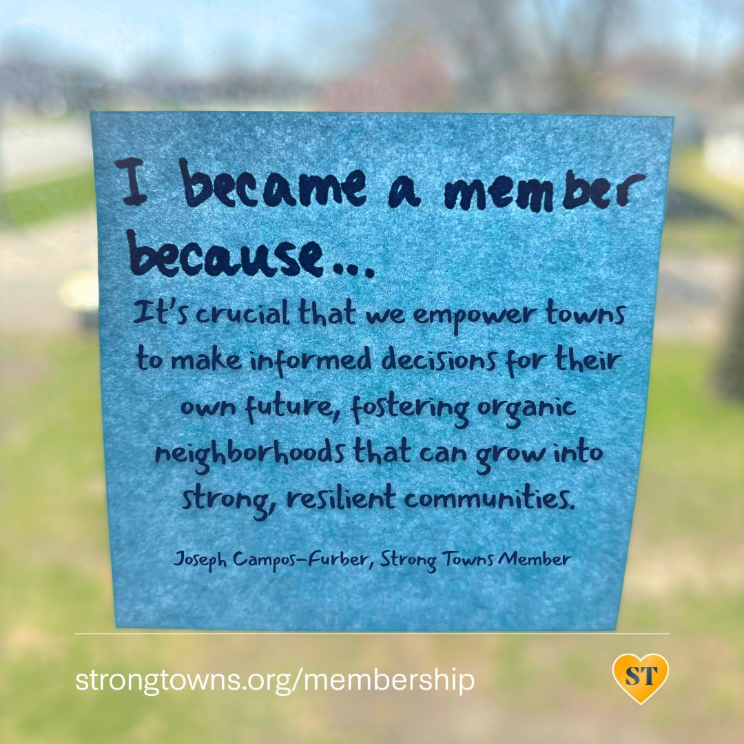 StrongTowns's tweet image. Start where you stand.
The world feels like it's on fire. But rather than wait for someone else to fix things, *you* can fix them. Start local. Start today.
That's what Strong Towns Members do all the time. Join them in the movement: buff.ly/ffX6Qst