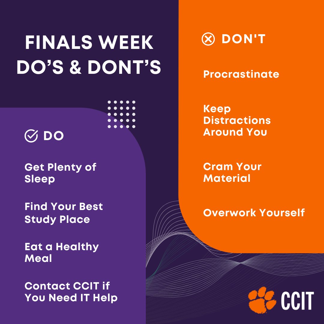 Finals Week is here Tigers! Get through this week with these Do's and Don'ts. You've got this and remember CCIT is here for you! 🐅💻 #FinalsWeek #CCIT
