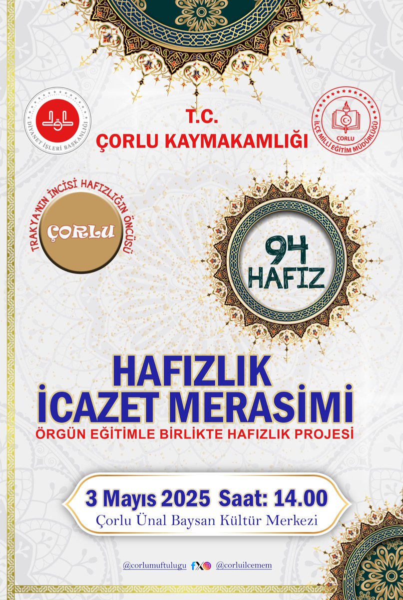 CorluMuftulugu's tweet photo. İlçe Milli Eğitim Müdürl��ğü ile birlikte yürüttüğümüz "Örgün Eğitimle Birlikte Hafız Projesi" kapsamında Hafızlık Belgelerini alan 94 Öğrencimiz için Cumartesi Günü yapılacak olan "Hafızlık İcazet Merasimi"mize tüm halkımız davetlidir.... https://t.co/rUVYCfOSQM