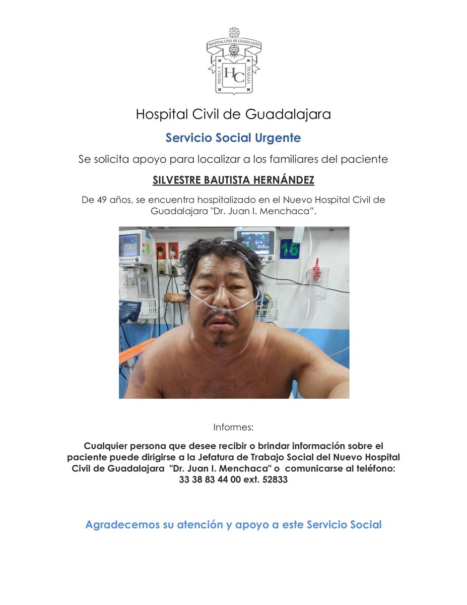 javierhoyos's tweet image. Si conoces a la familia de Silvestre Bautista Hernández, comunica al Hospital Civil. Urge localizarlos