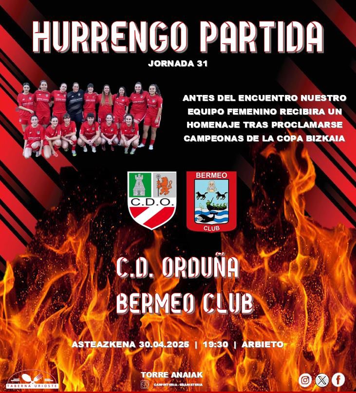 🔴⚪️PRIMER EQUIPO🔴⚪️
Hurrengo Partida/ Próximo partido
C.D. Orduña 🆚 Bermeo Club
🏟️ Arbieto
🗓️Asteazkena / Miercoles 
⏰ 19:30