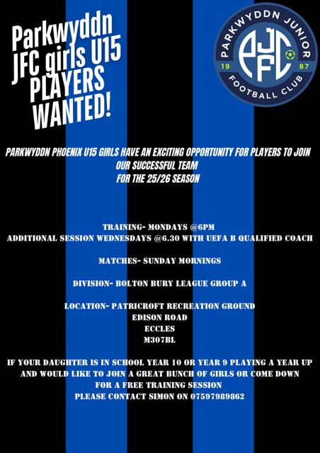 Parkwyddn Phoenix U14 girls have an excellent opportunity for a defender and attacking player to join our successful team. See the flyer for details.  Please contact Simon on 07597 989862