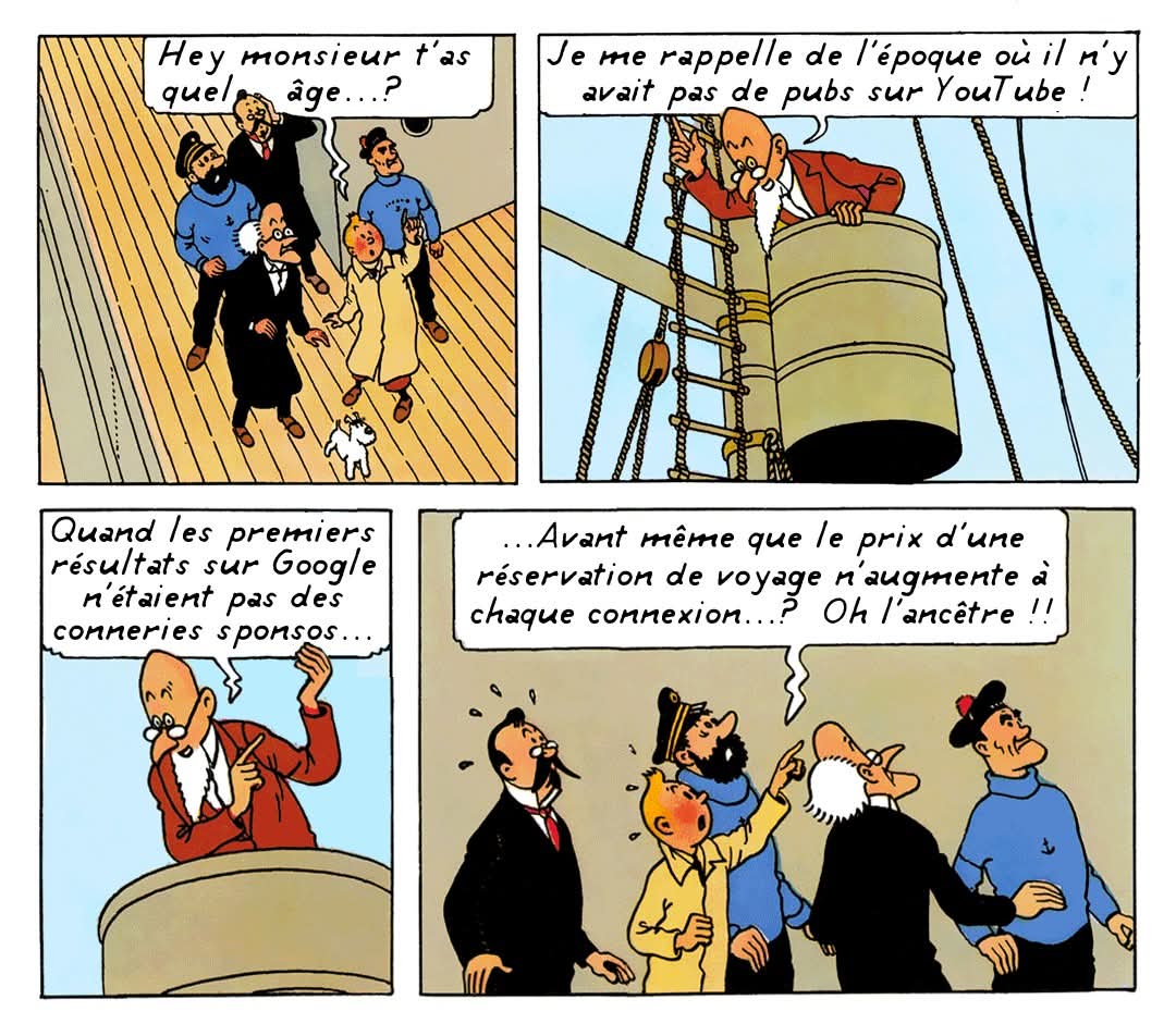 (Je pense assez sérieusement que la qualité de l'offre disponible sur Internet était meilleure il y a 5/10 ans)