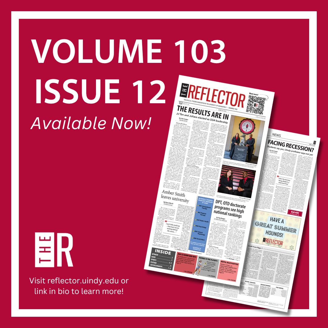 Read about the UIndy SGA election, senior send-offs, the state of the economy and more in the latest issue of The Reflector. Available in print or online at reflector.uindy.edu.
#UIndy #StudentNews #Indianapolis