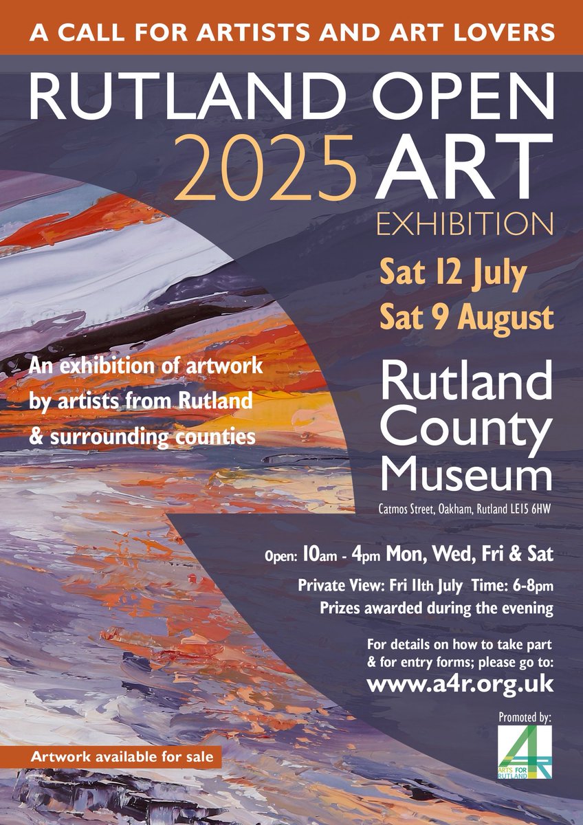 Announcing the Rutland Open Art Exhibition 2025

The 2025 Rutland Open Art Exhibition will take place at Rutland County Museum from Saturday 12th July – Saturday 9th August 2025.
Entry forms, and terms &amp; conditions will be available soon at a4r.org.uk/rutland-open/