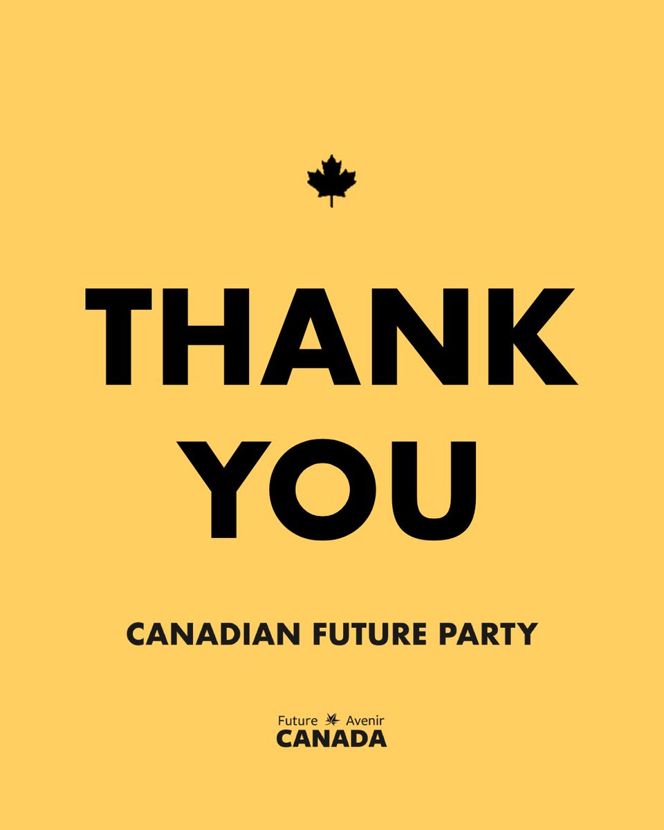 cdnfutureparty's tweet image. To our candidates, volunteers, members and every Canadian who gave us the honour of their vote.
Thank you.
Our work has only just begun. Get involved at thecanadianfutureparty.ca