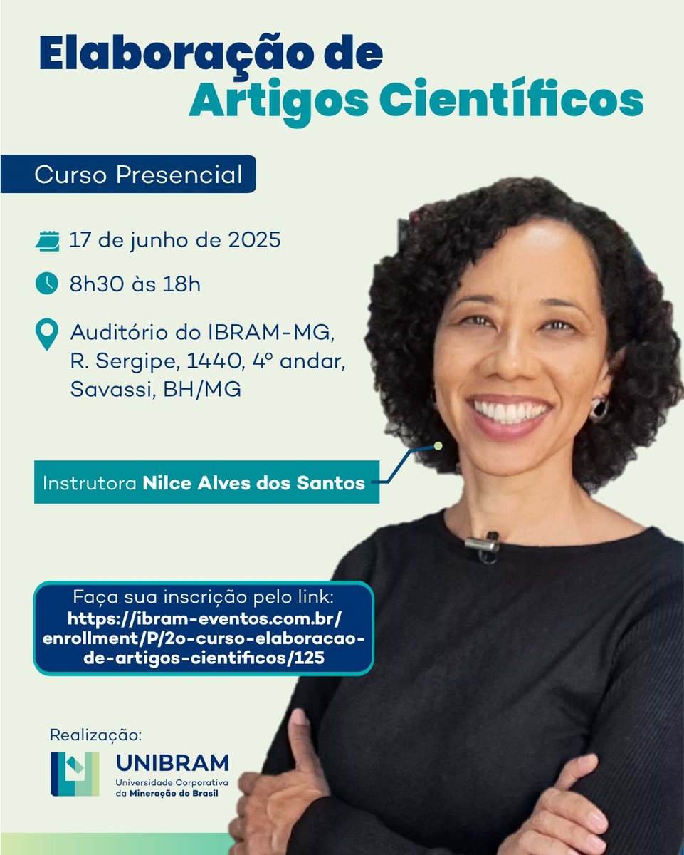 📝 Curso de Elaboração de Artigos Científicos

📅 17 de junho de 2025
⏰ Das 8h30 às 18h
📍 IBRAM – Belo Horizonte

Aprimore suas habilidades de escrita científica com a instrutora Nilce Alves.

🔗 Saiba mais e inscreva-se: ibram.org.br/evento/curso-e…

#MineraçãodoBrasil #IBRAM