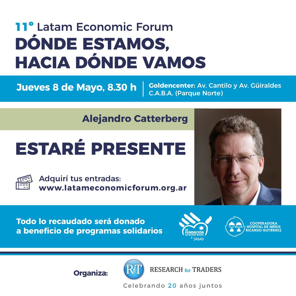 Alejandro Catterberg será uno de los disertantes en el 11° #LatamEconomicForum

👉 El evento de política y economía más esperado de la región.

🙌 A total beneficio de La Fundación de Acción Social de Jabad y la Cooperadora del Hospital de Niños

🎟️ Adquirí tus entradas: