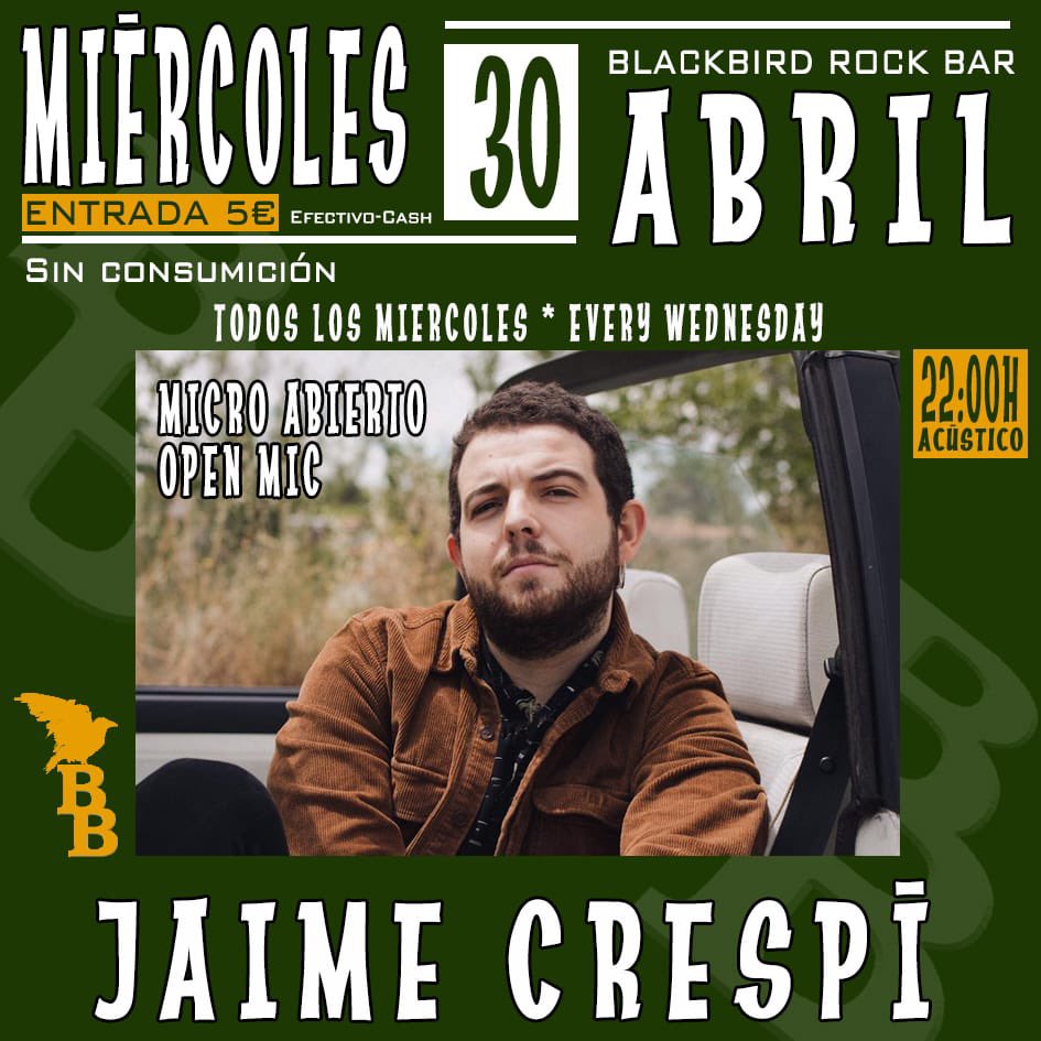Mañana miércoles <a href="/JaimeCrespi/">Jaime Crespí</a> en acústico (#microabierto),ofreciéndonos muchas versiones chulas! A las 22h ! Reservas por MD en rrss o al mail blackbirdrockbar@gmail.com. #rock #cantaautor #madrid #blackbirdrockbird #miercoles #abril #wednesday #livemusic #conciertos
