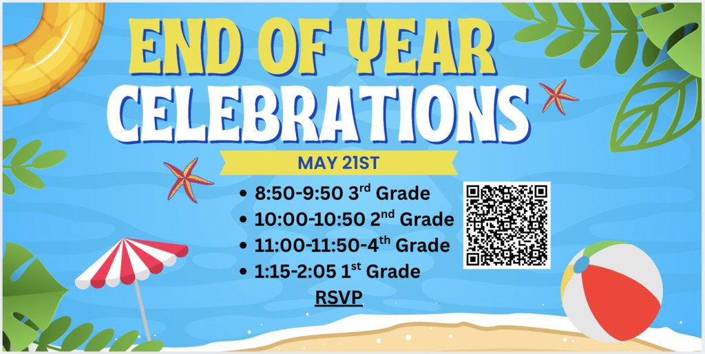 End of Year Graduation and Celebration information! It's time to recognize the growth we've had this year! Please use the QR codes to RSVP to avoid long lines in the office. 💙💛💙