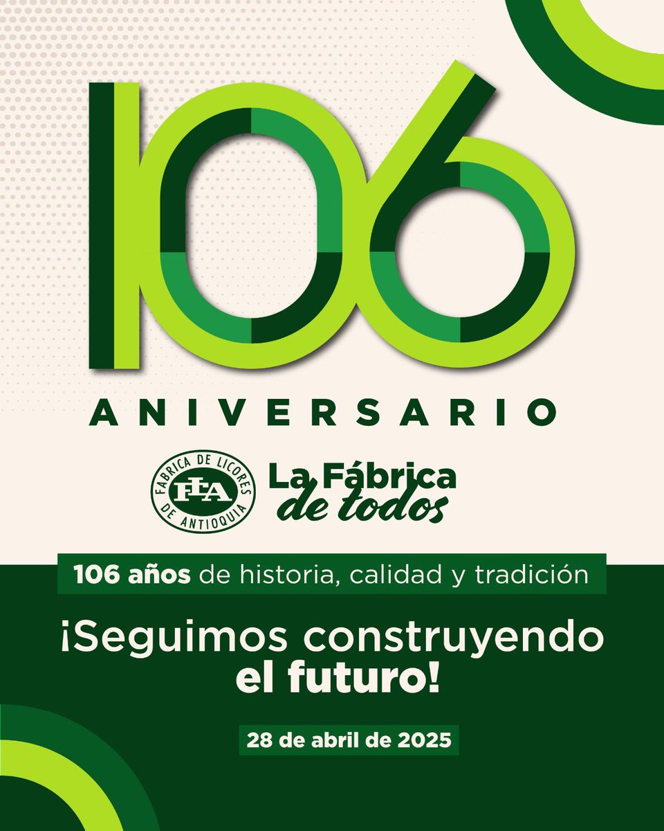 Fábrica de Licores de Antioquia (@flaenlinea) on Twitter photo ¡106 años de tradición, pasión y orgullo antioqueño!
En la <a href="/flaenlinea/">Fábrica de Licores de Antioquia</a> celebramos más de un siglo llevando calidad, innovación y compromiso a quienes nos eligen
Gracias a quienes han hecho parte de esta historia que sigue creciendo con fuerza💚
#LaFábricaDeTodos ¡106 años de tradición, pasión y orgullo antioqueño!
En la <a href="/flaenlinea/">Fábrica de Licores de Antioquia</a> celebramos más de un siglo llevando calidad, innovación y compromiso a quienes nos eligen
Gracias a quienes han hecho parte de esta historia que sigue creciendo con fuerza💚
#LaFábricaDeTodos