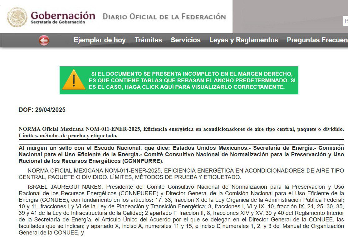 Hoy se publicó en el DOF la NOM-011-ENER-2025 📜⚡️ para acondicionadores de aire tipo central, paquete o dividido con ductos, de 5,275 W a 19,050 W de capacidad de enfriamiento. 

Consultala en bit.ly/NOM-011-ENER-2…

#EficienciaEnergética #NormasOficialesMexicanas #Conuee