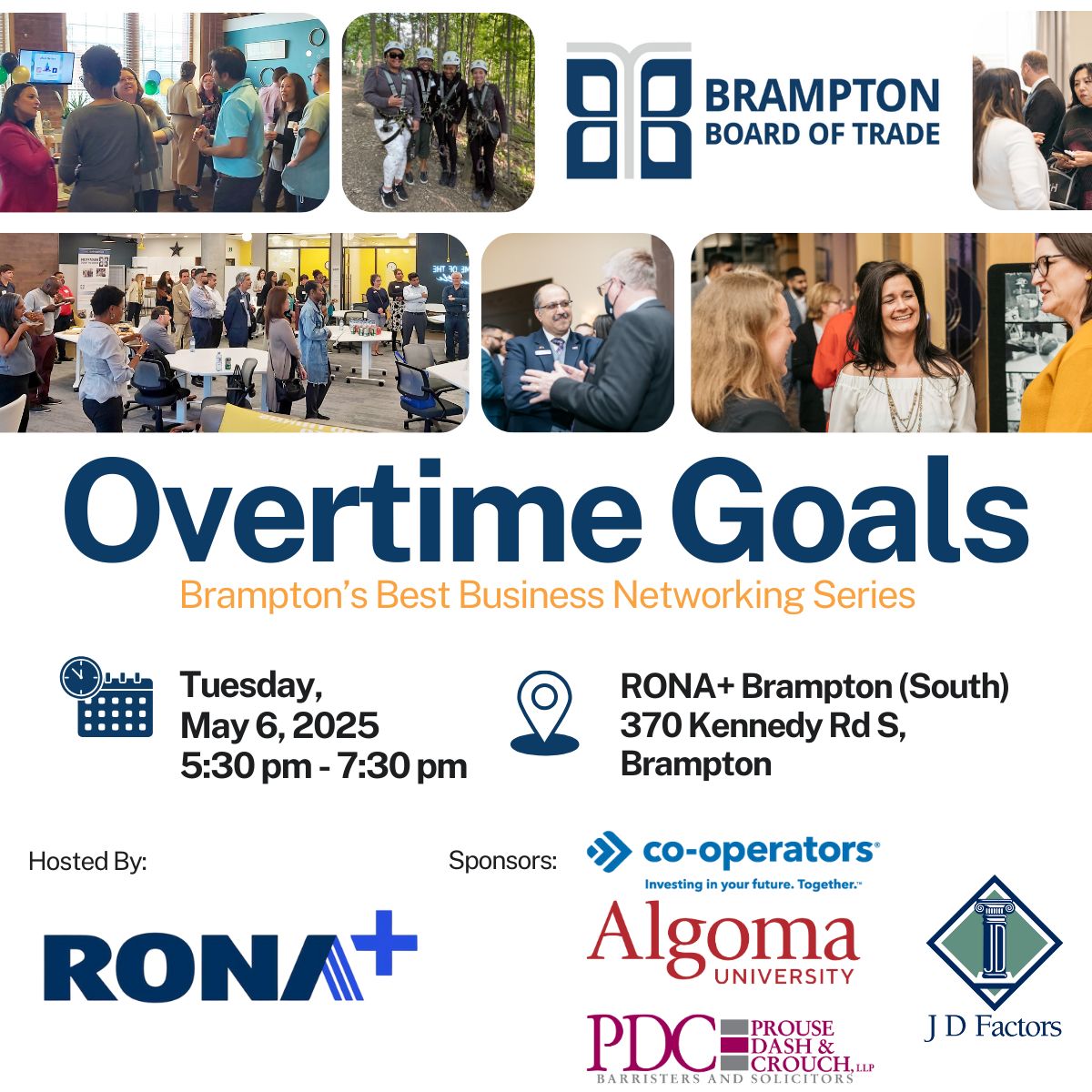 🚨 LAST CALL! Don’t Miss Overtime Goals – A Business Networking Event Hosted by Rona+! 🚨

📅 Tuesday, May 6, 2025
🕔 5:30 PM – 7:30 PM
📍 Rona+ – 370 Kennedy Rd S, Brampton

🎟️ Members: FREE | Non-Members: $20
👉 Register now: buff.ly/IVjcvdO