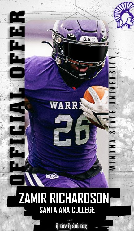 Zamir Richardson (@zamirricha68220) on Twitter photo I am extremely excited to announce I have received my first division 2 offer from Winona St football. Much love to the coaching staff and program for believing in me and my abilities. All glory to God! <a href="/Coach_Tuley/">Ryan Tuley</a>
<a href="/BradHoiseth/">Brad Hoiseth</a> <a href="/CoachJonesSAC/">Jonesy SAC Football</a> <a href="/CoachPeeps/">Johnnie Peeples Jr</a> <a href="/FCProspects_/">First Class Prospects</a> <a href="/sacdonsFB/">Santa Ana College Football</a> I am extremely excited to announce I have received my first division 2 offer from Winona St football. Much love to the coaching staff and program for believing in me and my abilities. All glory to God! <a href="/Coach_Tuley/">Ryan Tuley</a>
<a href="/BradHoiseth/">Brad Hoiseth</a> <a href="/CoachJonesSAC/">Jonesy SAC Football</a> <a href="/CoachPeeps/">Johnnie Peeples Jr</a> <a href="/FCProspects_/">First Class Prospects</a> <a href="/sacdonsFB/">Santa Ana College Football</a>