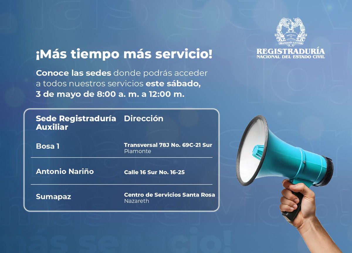 AlcaldiadeBosa's tweet image. 📷Atención Ciudadanos de #Bosa
Les damos a conocer el horario especial de atención de este sábado 3 de Mayo en las Registradurías Auxiliares de Bosa, Antonio Nariño y Sumapaz 📷

Para la Registraduría Nacional es importante atender todas las solicitudes y así mismo #resolver
