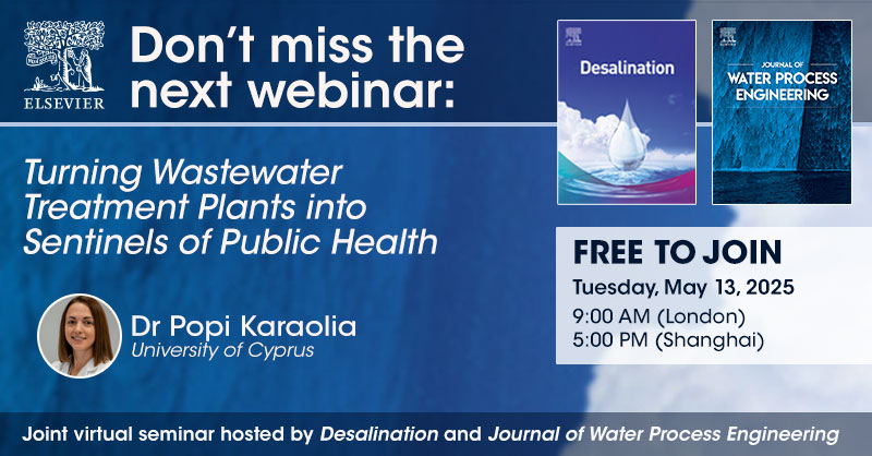 🔊🔊🔊New webinar: "Turning Wastewater Treatment Plants into Sentinels of Public Health". Presented by Dr. Popi Karaolia, University of Cyprus, Cyprus.
This webinar will be held on Tuesday, May 13, 9 am (London time). To register: cassyni.com/events/PSGSLUb…
