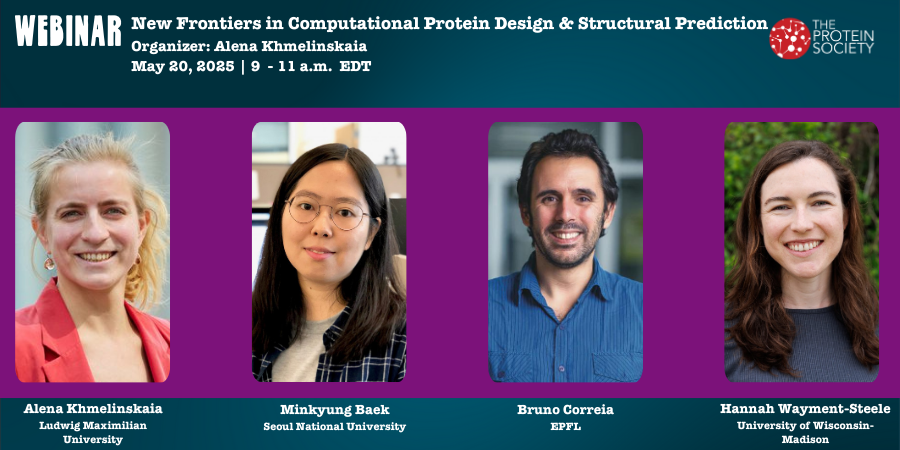 Webinar Spotlight - Frontiers in Computational Protein Design &amp; Structural Prediction, May 20, 2025
TPS Webinars are always free. 
Register: us06web.zoom.us/webinar/regist…