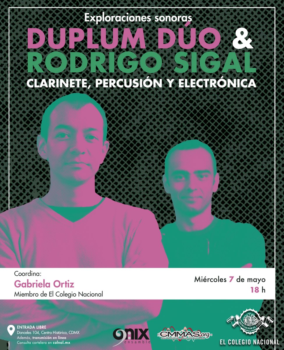 El Colegio Nacional (@colegional_mx) on Twitter photo ♬⋆𝄞𝄢.˚ Este será un #concierto para desafiar los límites de la improvisación y la composición.
🔸 Miércoles 7 de mayo · 18 h #entradalibre
🔸 Coordina: <a href="/GOrtizcomposer/">GABRIELA ORTIZ</a>
🔸 Participan: <a href="/fdlegorreta/">Fernando Domínguez</a> e Iván Manzanilla (Duplum Dúo) y <a href="/rodrigo_sigal/">Rodrigo Sigal</a>
📍 Actividad presencial
🌐 ♬⋆𝄞𝄢.˚ Este será un #concierto para desafiar los límites de la improvisación y la composición.
🔸 Miércoles 7 de mayo · 18 h #entradalibre
🔸 Coordina: <a href="/GOrtizcomposer/">GABRIELA ORTIZ</a>
🔸 Participan: <a href="/fdlegorreta/">Fernando Domínguez</a> e Iván Manzanilla (Duplum Dúo) y <a href="/rodrigo_sigal/">Rodrigo Sigal</a>
📍 Actividad presencial
🌐