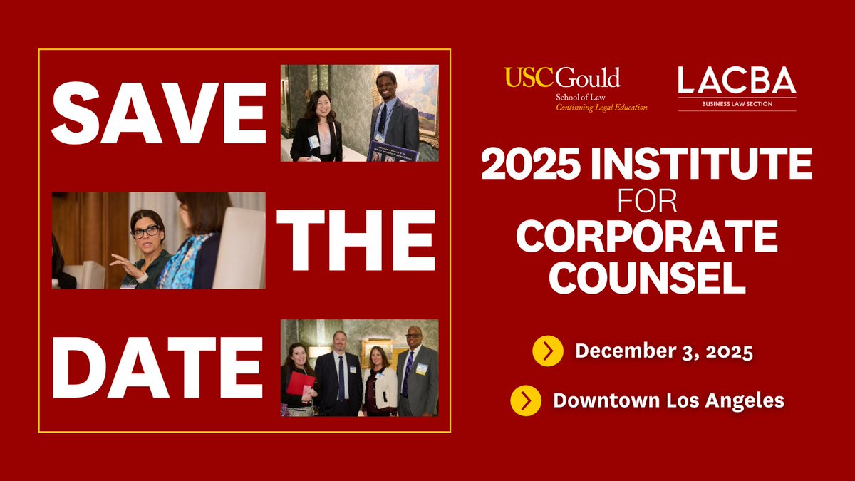 Institute for Corporate Counsel (@iccgovernors) on Twitter photo Law. Business. Politics. All in one room.
The Institute for Corporate Counsel returns to LA on Dec 3 with top legal + industry voices.
Registration opens this summer—sponsorships now available!
Info: gould.law/ICC | Email: cle@law.usc.edu Law. Business. Politics. All in one room.
The Institute for Corporate Counsel returns to LA on Dec 3 with top legal + industry voices.
Registration opens this summer—sponsorships now available!
Info: gould.law/ICC | Email: cle@law.usc.edu