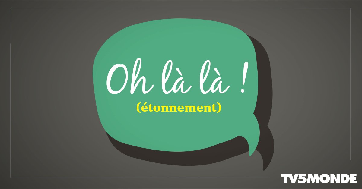 TV5MONDEAsia's tweet image. #Interjection : La plus française des interjections &quot;Oh là là&quot; marque l&apos;étonnement, la stupéfaction, le mépris…