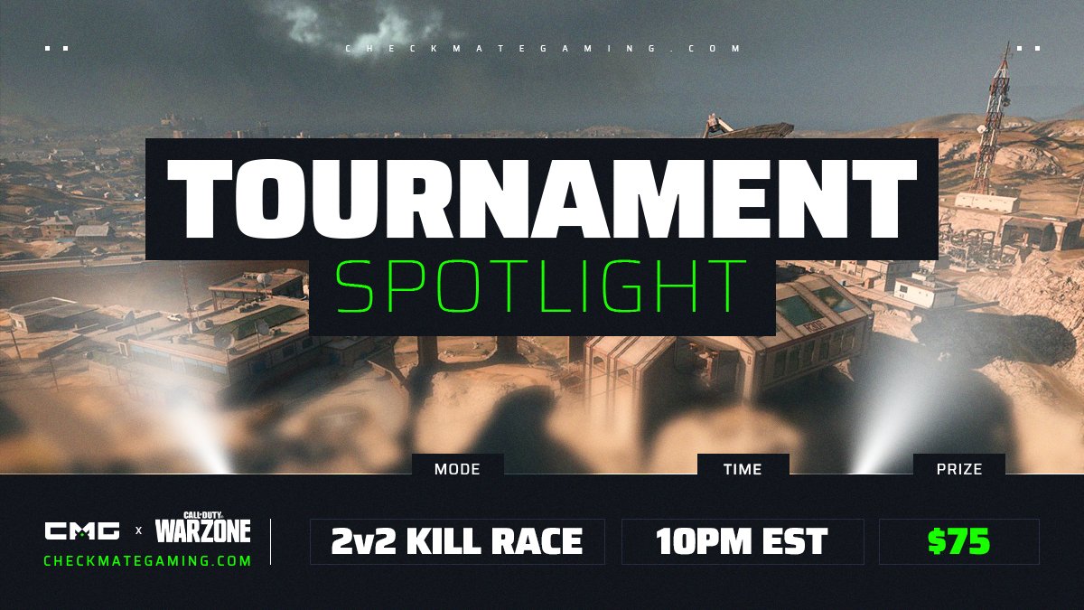 🏆 $75 GTD 2v2 KILL RACE BEST OF 1

💰 $75 GTD PRIZE  
⚔️ 2v2 | Kill Race | Best of 1
 🌎 NA+EU+LATAM (NA/EU Host Only)
⏰ 10:00 PM EDT

Sign up - checkmategaming.com/tournament/cro…