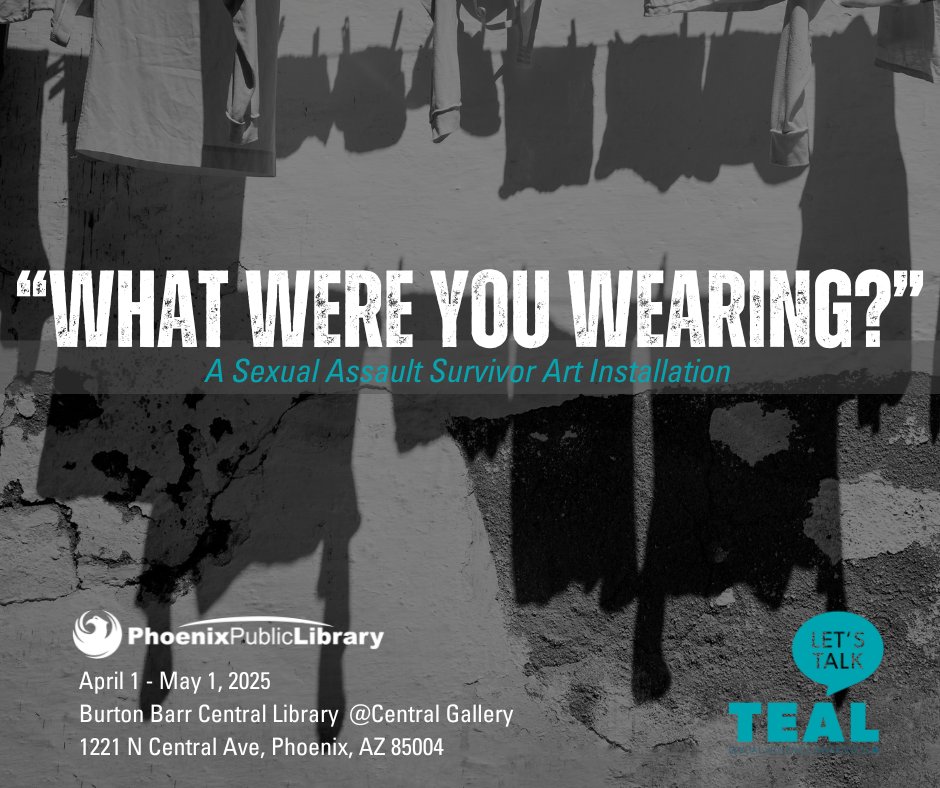 Commemorate National Sexual Assault Awareness Month and stand with survivors by wearing denim TOMORROW April 30th, and visit the “What Were You Wearing?” exhibit at Burton Barr Library, a powerful reminder that assault is never about clothing.
