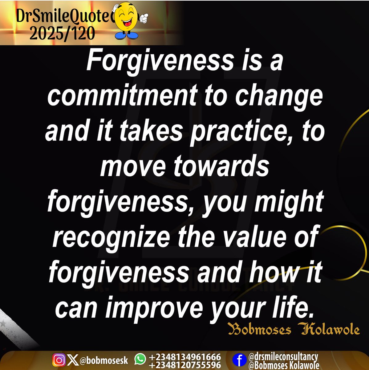 bobmosesk's tweet image. #DrSmileQuote 
#2025/120
#holyspiritinspires 
#learntoforgive
#practiceforgiveness
#forgivenessisthekey
#makingitwork  
@bobmosesk