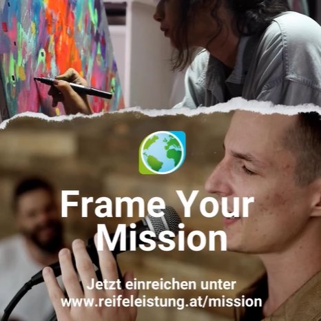 300€ Preisgeld Kreativwettbewerb Klimaschutz
"Frame Your Mission"-Award  Bei unserem Kreativwettbewerb #FrameYourMission  14 - 26 Jahre. 🥳Ob Kunstwerk, Gesang oder gar ein Kurzfilm… 🎨🎤🎬
Ladet dafür eure Beiträge auf reifeleistung.at/Mission bis spätestens 30. September hoch.