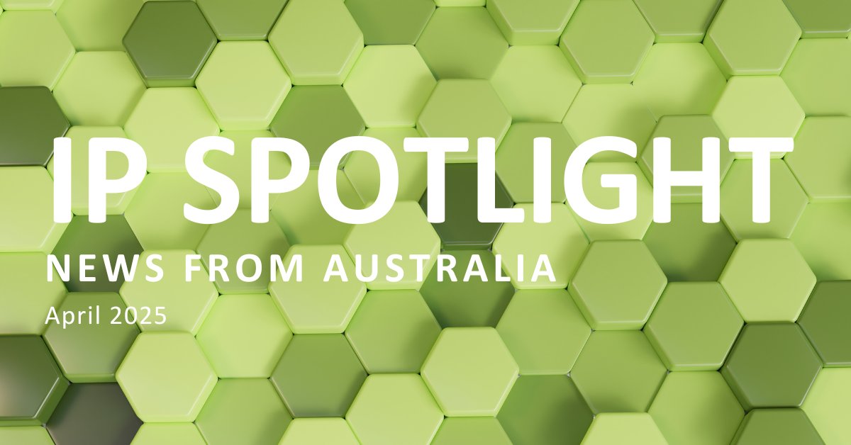 We’re excited to share the first edition of IP Spotlight for 2025 – our newsletter which brings you the latest updates, insights, and developments from across the Australian intellectual property landscape. 

View our latest edition of IP Spotlight here: wrays.com.au/insights/ip-sp…